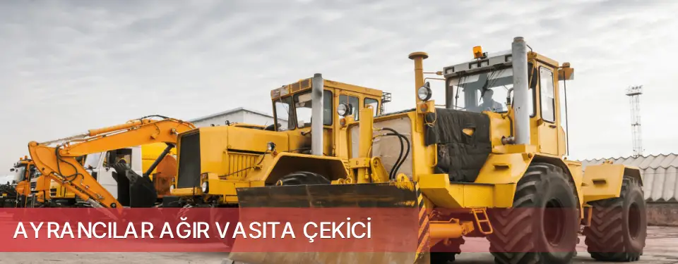 Ayrancılar İlçemi Ağır Vasıta Çekici