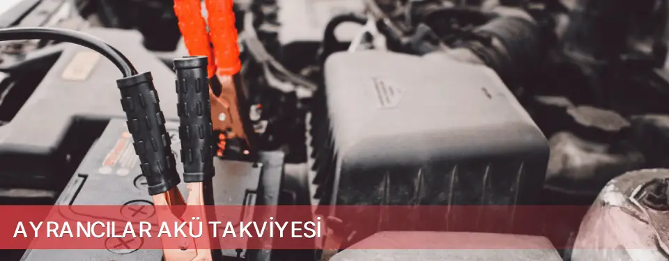Ayrancılar İlçemi Akü Takviyesi