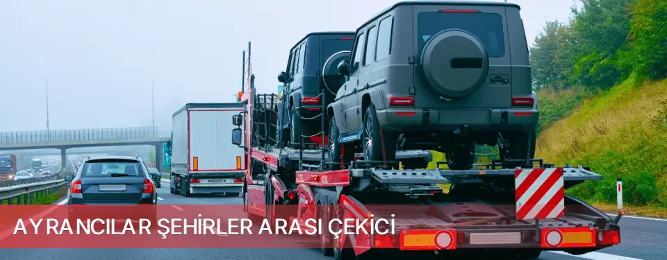 Ayrancılar İlçemi Şehirler Arası Çekici