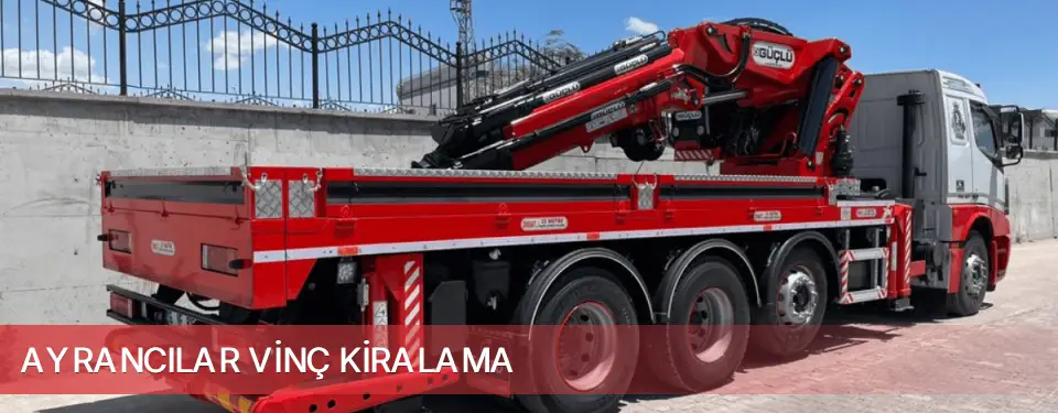 Ayrancılar İlçemi Vinç Kiralama